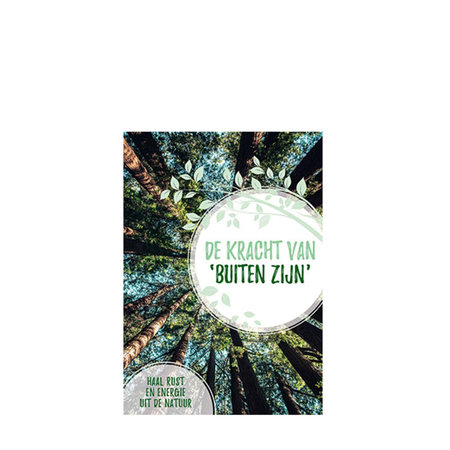 De kracht van buiten zijn