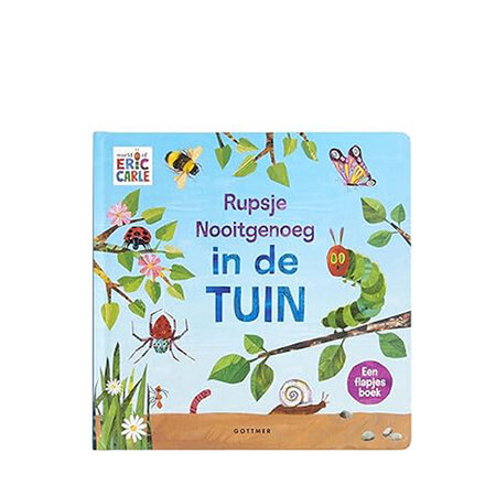 Rupsje Nooitgenoeg in de tuin
