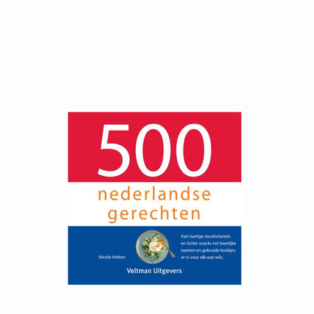 500 Nederlandse gerechten